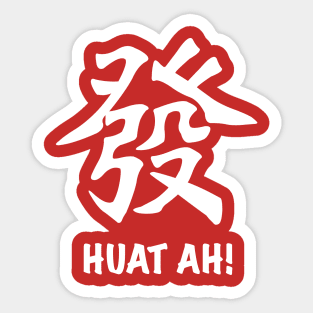 Huat Ah! Prosper Sticker